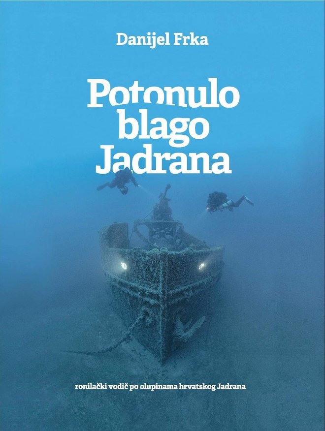 Knjigo Potonulo blago Jadrana, nekaj nadaljevanj bomo objavili v Nedeljskih novicah, lahko kupite v spletni knjigarni Naklade Val www.naklada-val.hr in v knjigarni Knjižari Val na Reki. Naročila sprejemajo tudi na e-naslovu naklada@naklada-val.hr ter telefonu +385 51 606 155. FOTO: Naklada Val